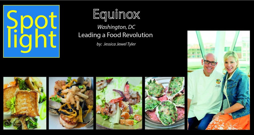 Equinox, Washington, DC – Leading a Food Revolution
